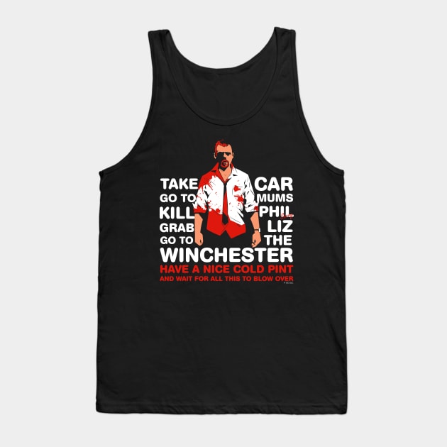 Shaun of the Dead - Go to the Winchester and wait for all this to Blow Over v2 Tank Top by Meta Cortex